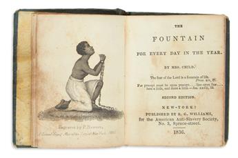 (SLAVERY AND ABOLITION.) Child, Lydia Maria. The Fountain for Every Day in the Year.